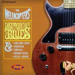 The Hellacopters : Disappointment Blues
